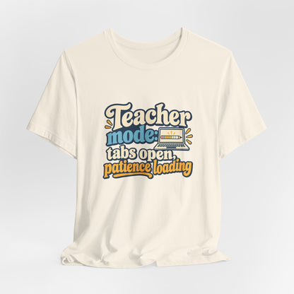 Patience Loading Teacher Tee