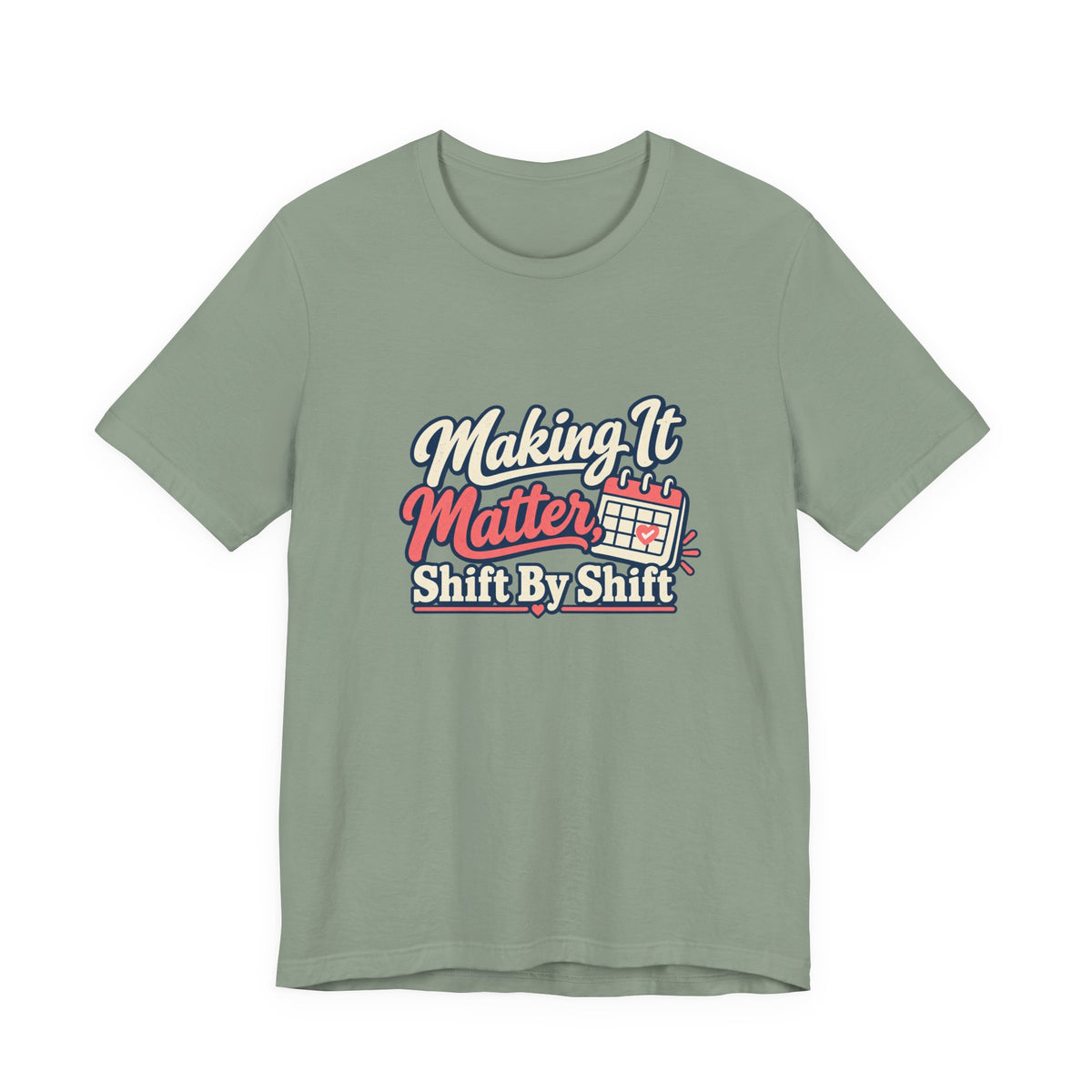 Shift By Shift Nurse Shirt