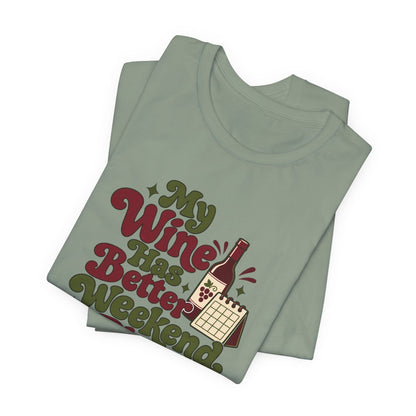 Weekend Wine Plans Shirt