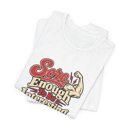 Sore But Curious Gym Tee