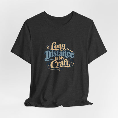 Long Distance Craft Trucker Shirt