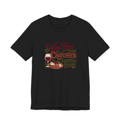 Charcuterie Logistics Wine Shirt