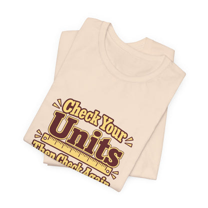 Units Matter Engineer Vintage Tee