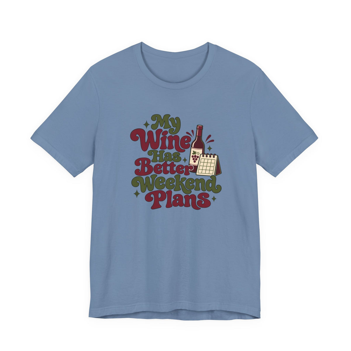 Weekend Wine Plans Shirt
