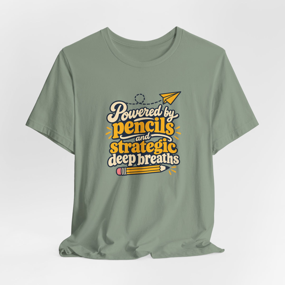 Strategic Deep Breaths Teacher Tee
