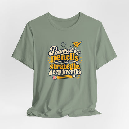Strategic Deep Breaths Teacher Tee