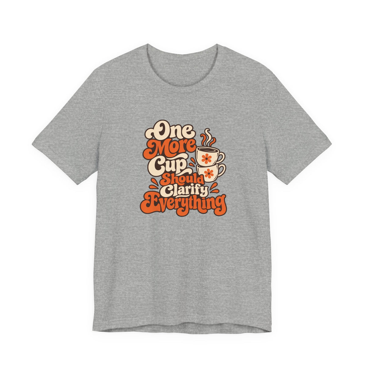 One More Cup Vintage Tee