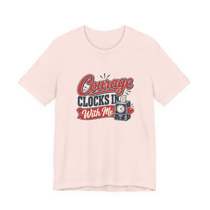 Nurse Shift Courage Tee
