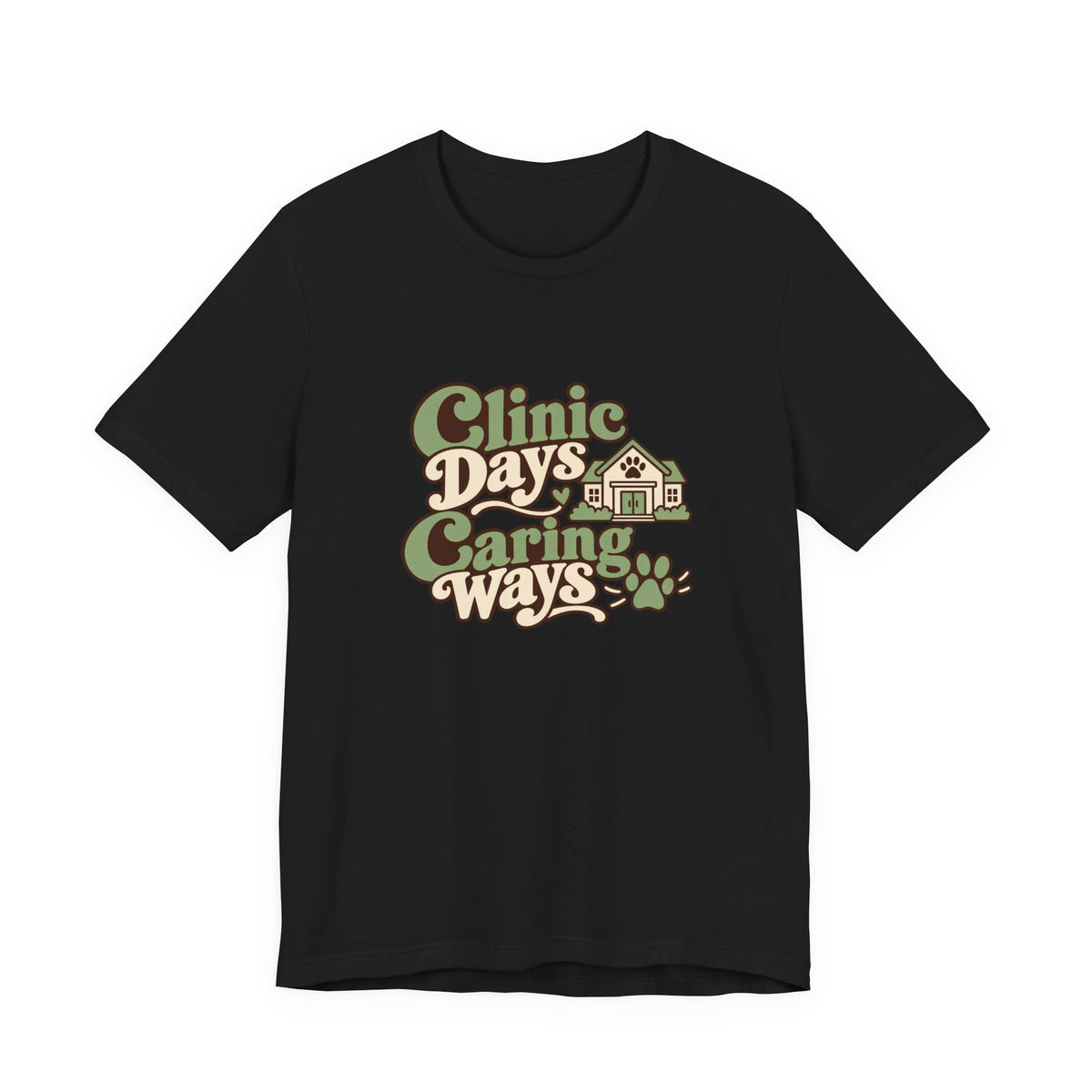 Clinic Days Caring Ways Shirt