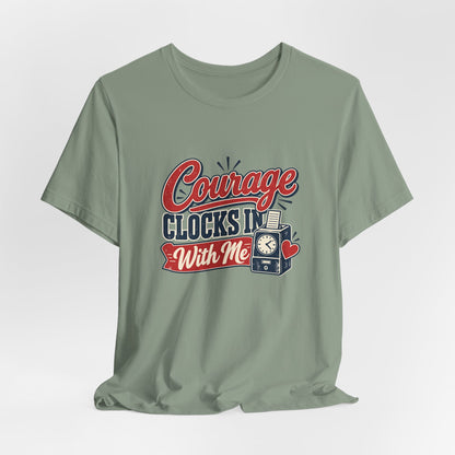 Nurse Shift Courage Tee