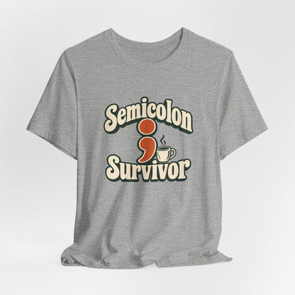 Semicolon Survivor Dev Tee