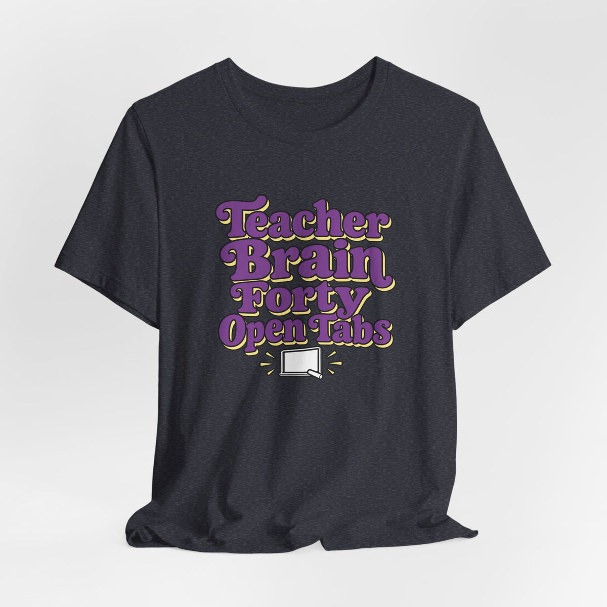 Teacher Brain Open Tabs Tee