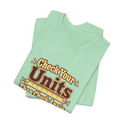 Units Matter Engineer Vintage Tee