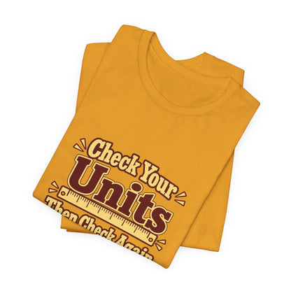 Units Matter Engineer Vintage Tee