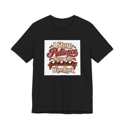 Wine Rack Patience Tee