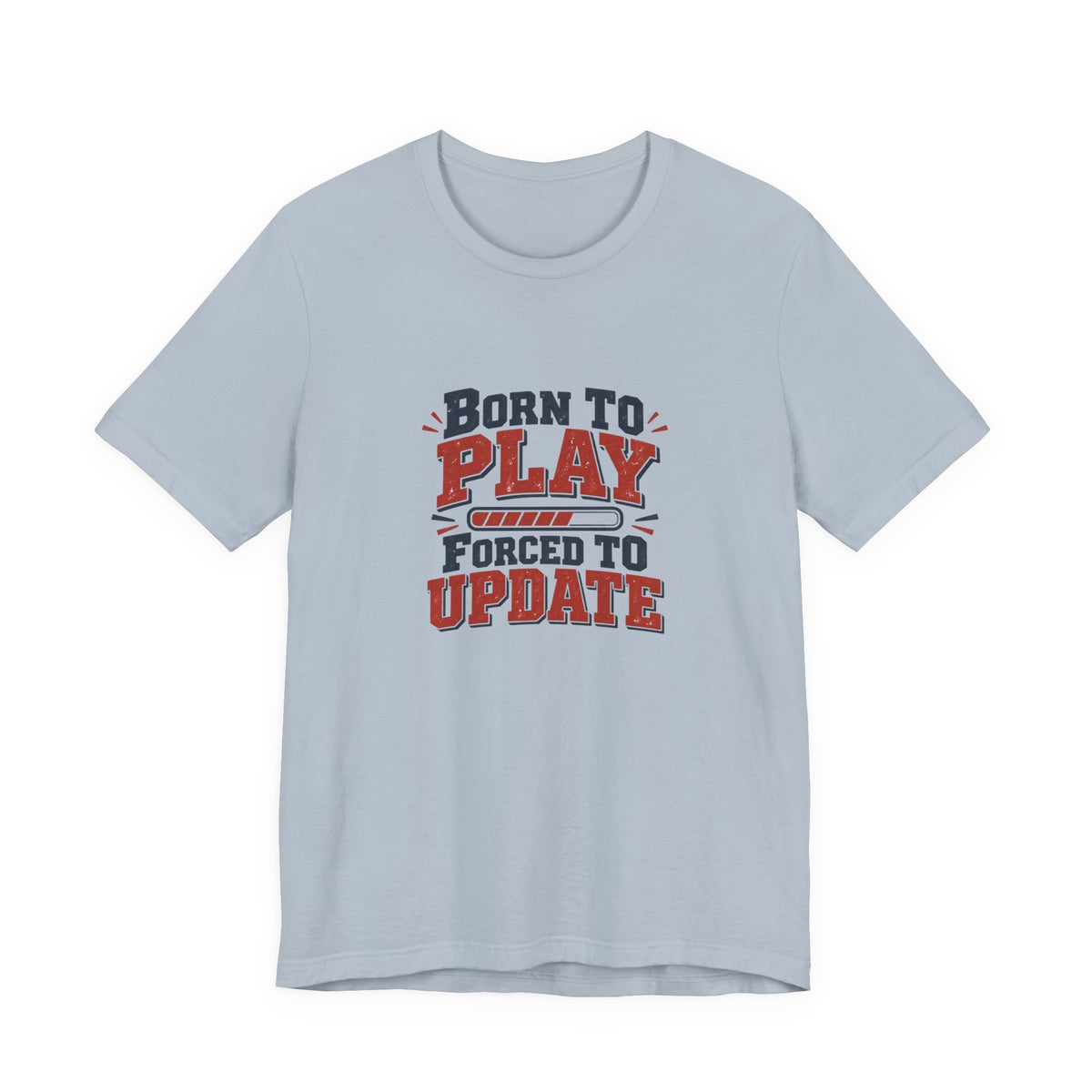 Forced To Update Gaming Tee
