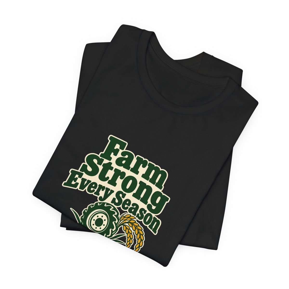 Farm Strong Every Season Shirt