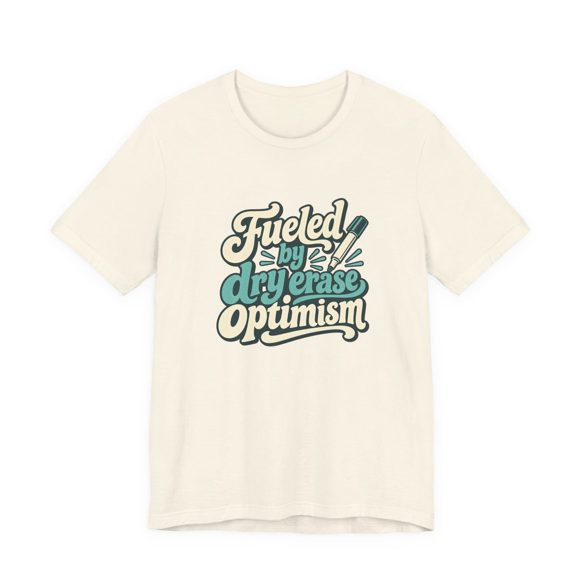 Dry Erase Optimism Shirt