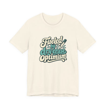 Dry Erase Optimism Shirt