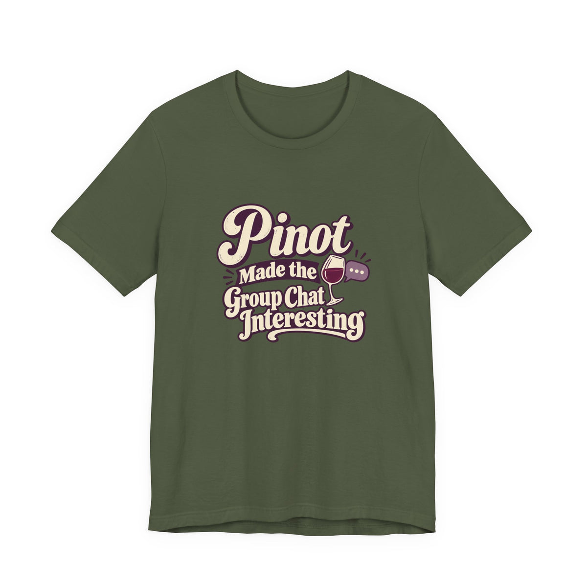 Pinot Group Chat Shirt