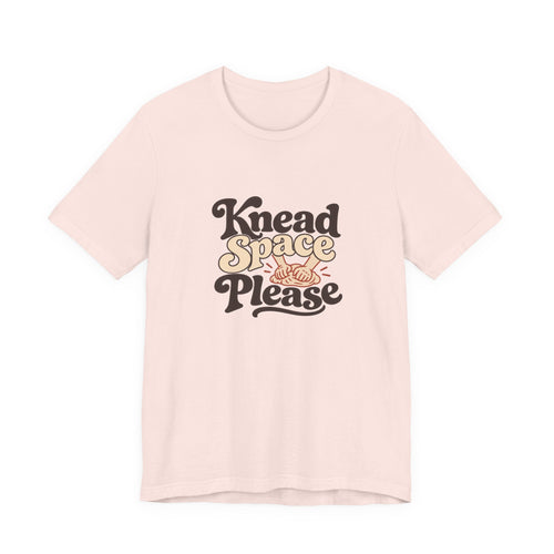 Knead Space Bread Shirt