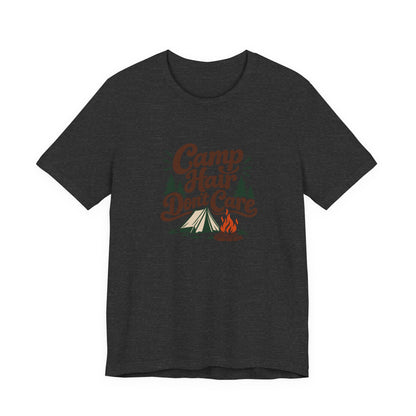 Camp Hair Dont Care Tee