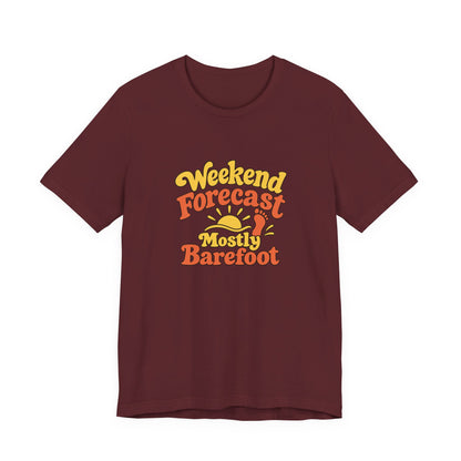 Barefoot Weekend Forecast Shirt