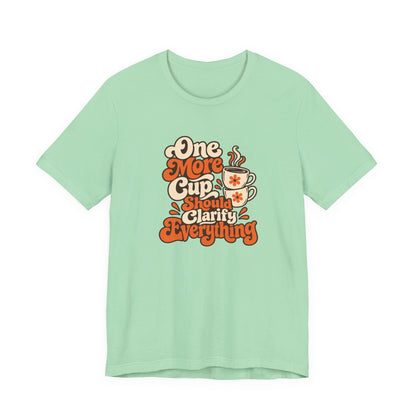 One More Cup Vintage Tee