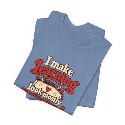 Mostly Organized Teacher Shirt
