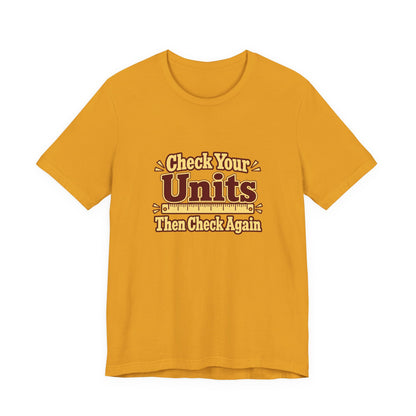 Units Matter Engineer Vintage Tee