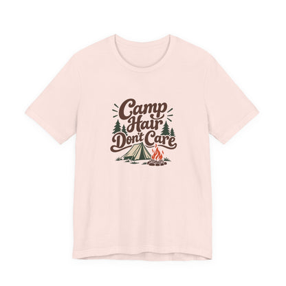 Camp Hair Dont Care Tee