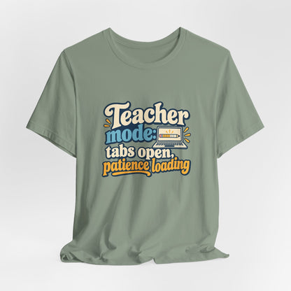 Patience Loading Teacher Tee