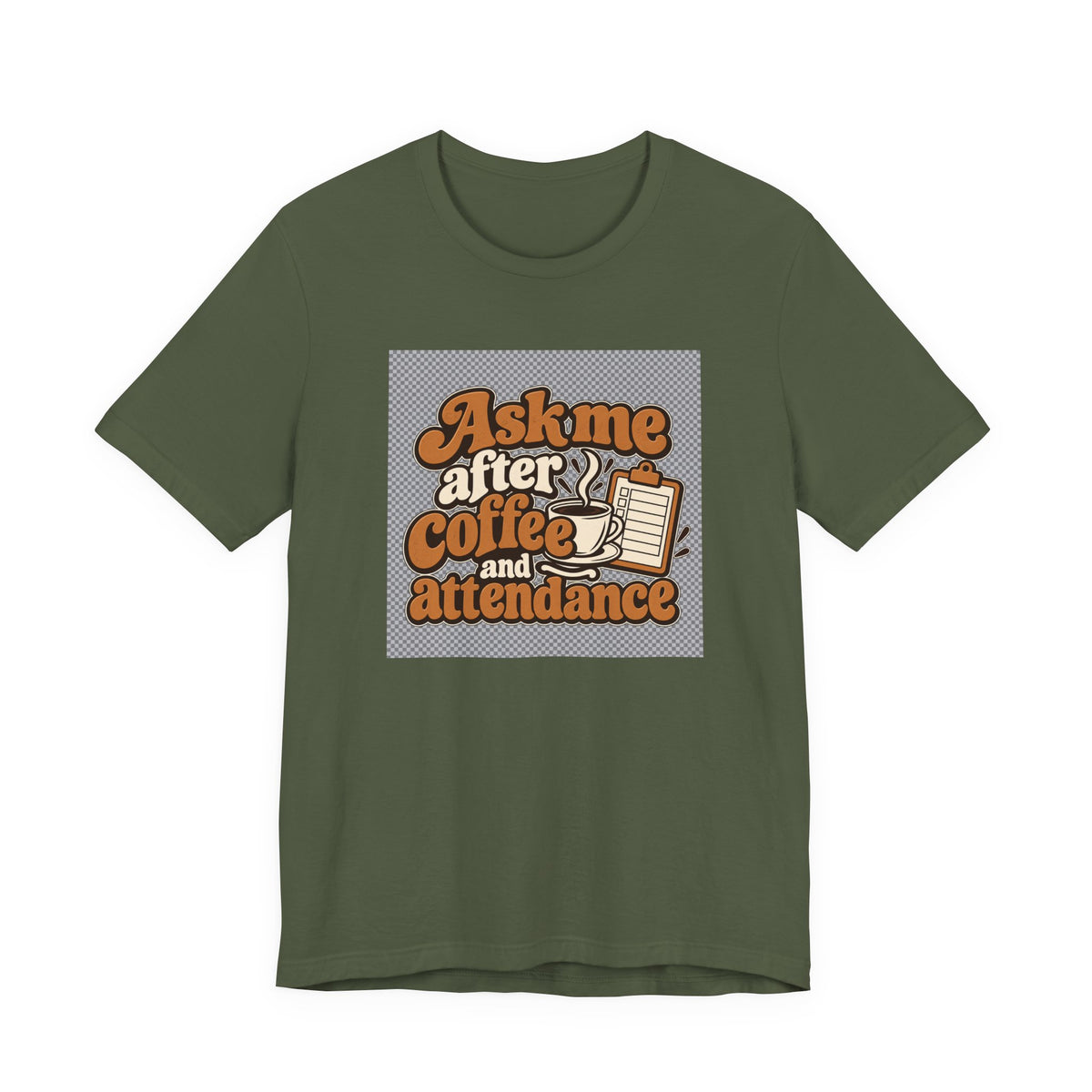 Coffee Attendance Teacher Tee
