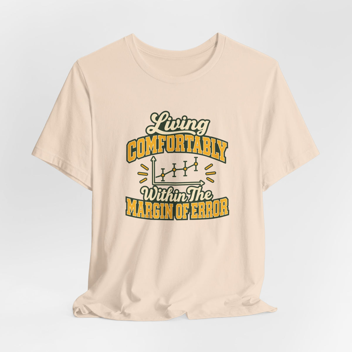 Engineer Margin Of Error Tee