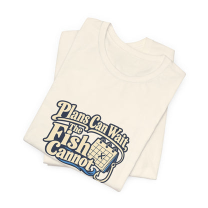 Fishing Plans Vintage Tee