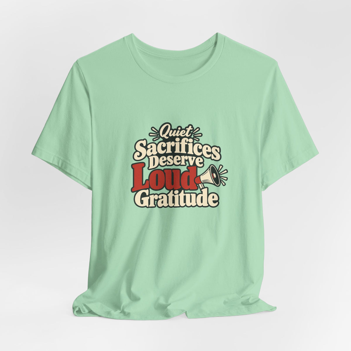 Quiet Sacrifice Loud Gratitude Veterans Tee