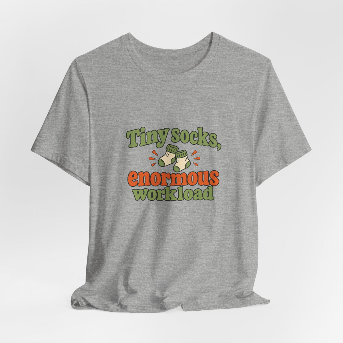 Tiny Socks Big Job Shirt
