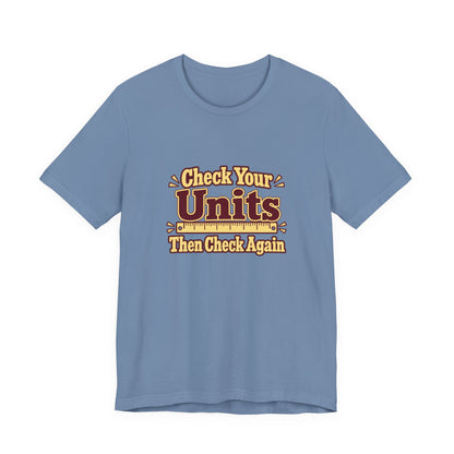 Units Matter Engineer Vintage Tee