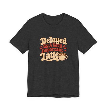 Latte Delay Retro Tee