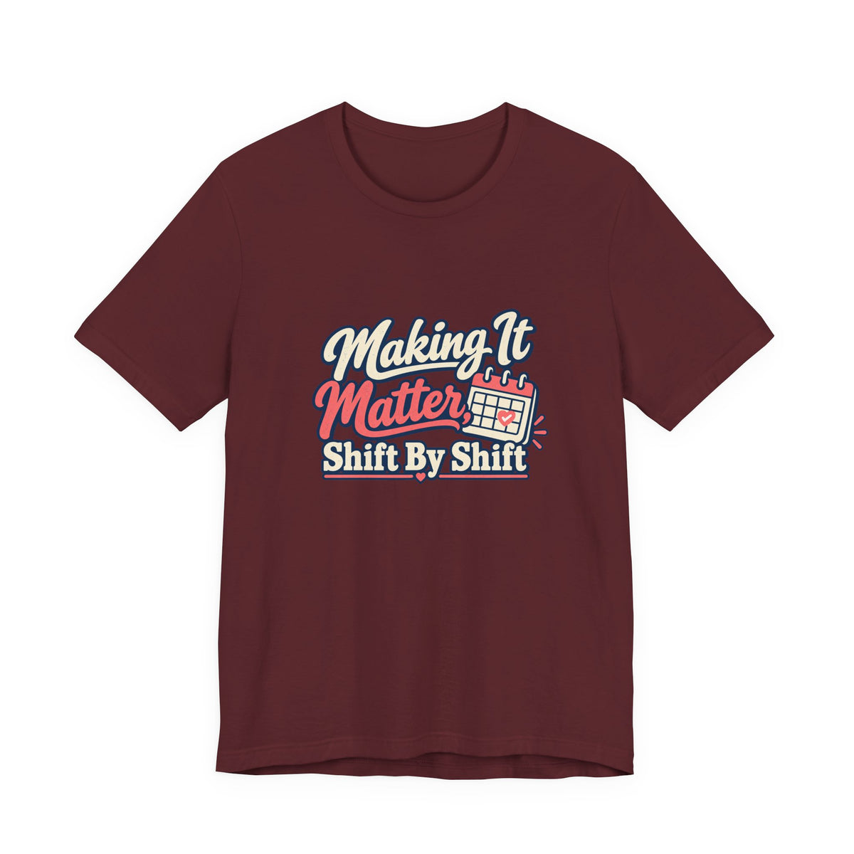 Shift By Shift Nurse Shirt