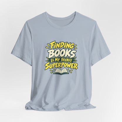Librarian Secret Superpower Tee