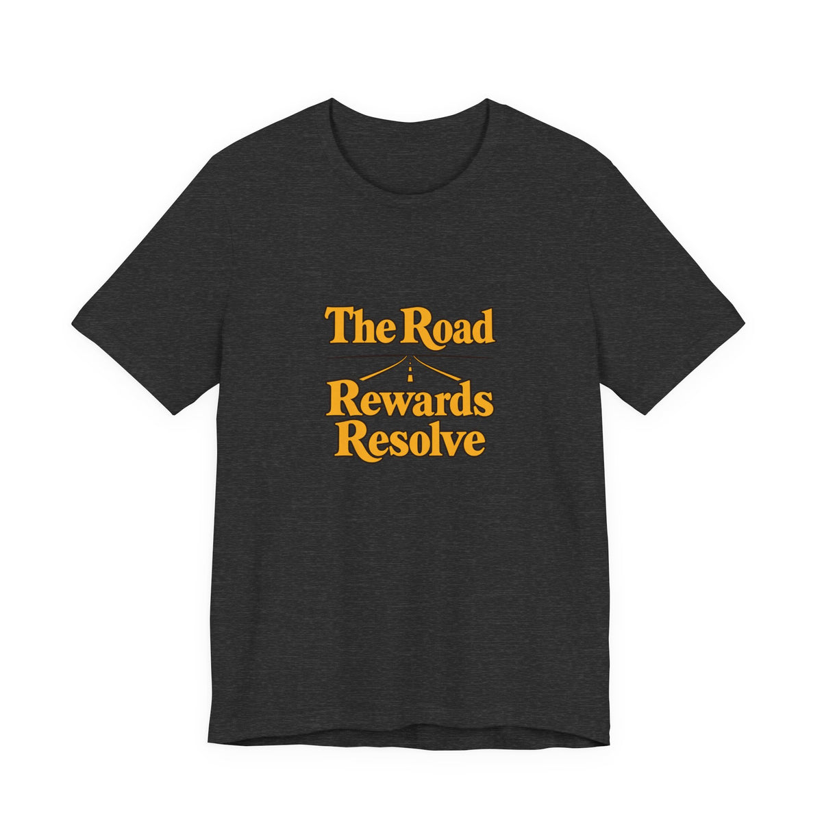 Road Rewards Resolve Shirt
