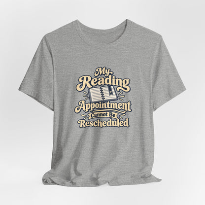 Reading Appointment Club Tee