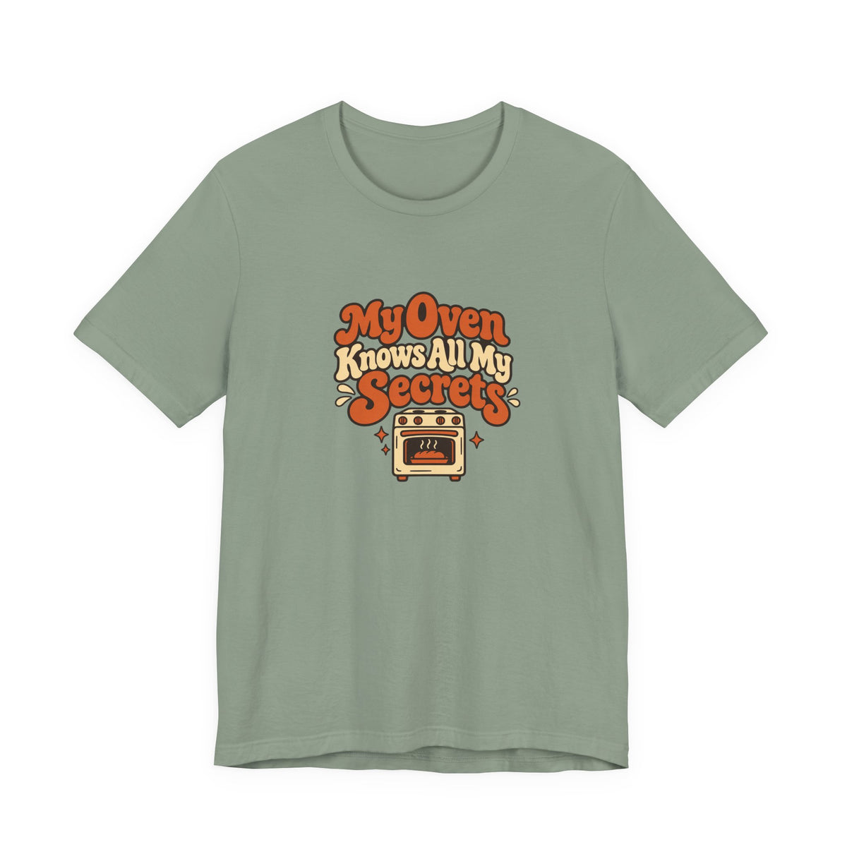 Oven Secrets Baking Humor Tee