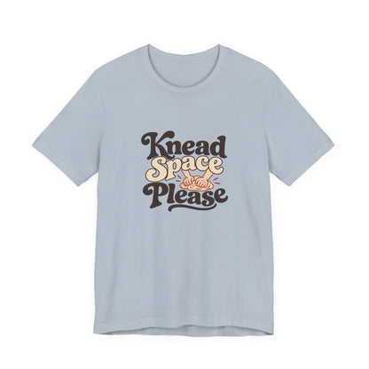 Knead Space Bread Shirt