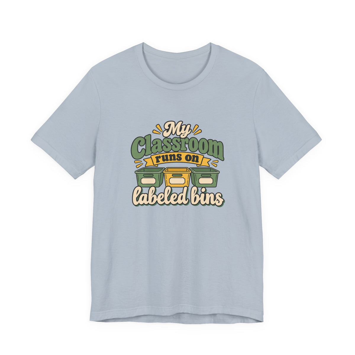 Labeled Bins Classroom Shirt