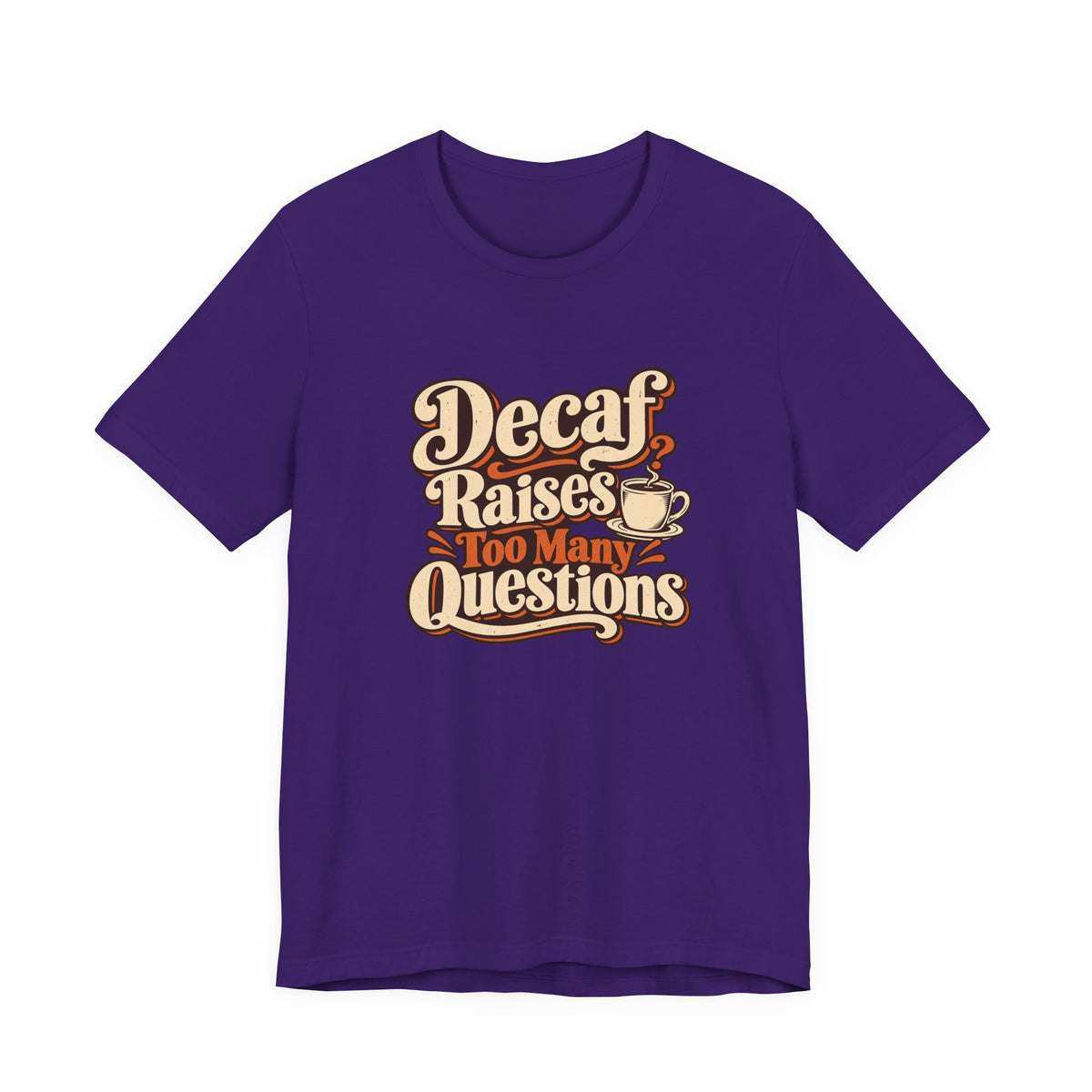 Decaf Doubt Society Shirt