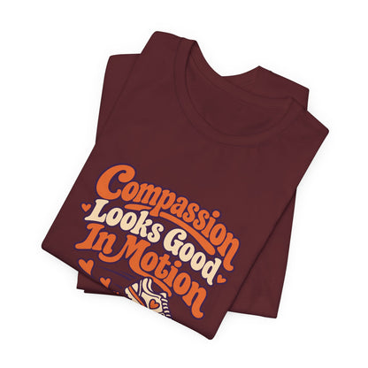 Compassion In Motion Tee