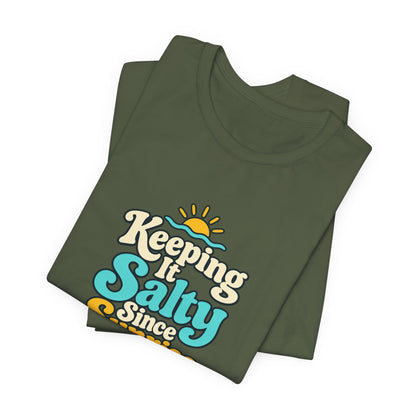 Salty Since Sunrise Tee