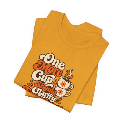 One More Cup Vintage Tee